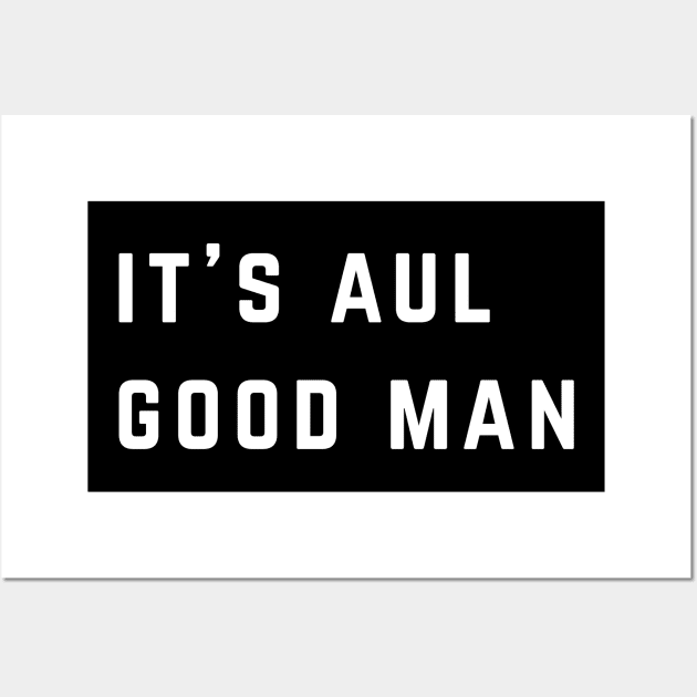 It' Saul Good Man Wall Art by BodinStreet